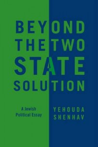beyond-the-two-state-solution-a-jewish-political-essay